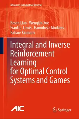 Read: Book Integral and Inverse Reinforcement Learning for Optimal Control Systems and Games