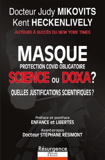 Masque : Science ou Doxa ? by Judy Mikovits