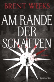 Am Rande der Schatten - Brent Weeks
