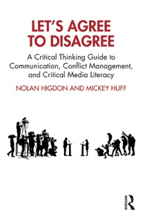 Let’s Agree to Disagree by Nolan Higdon & Mickey Huff