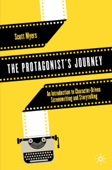 The Protagonist's Journey - Scott Myers