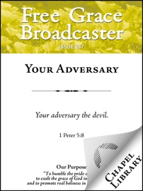 Your Adversary - Arthur W. Pink, David Martyn Lloyd-Jones, Thomas Manton, Charles H. Spurgeon, Thomas Brooks, William Perkins, Jonathan Edwards & Joel Beeke
