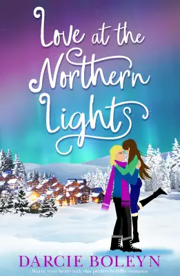 Love at the Northern Lights by Darcie Boleyn book