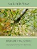 Book All Life Is Yoga: Times of Transition