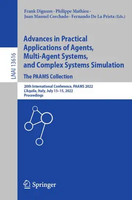 Read: Advances in Practical Applications of Agents, Multi-Agent Systems, and Complex Systems Simulation. The PAAMS Collection Book