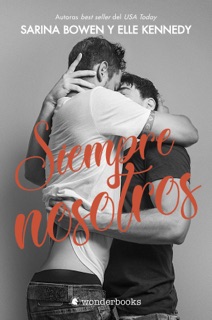 Siempre nosotros by Elle Kennedy & Sarina Bowen