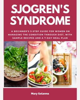 Sjogren's Syndrome by Mary Golanna