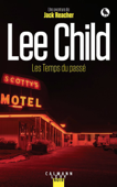 Les Temps du passé - Lee Child