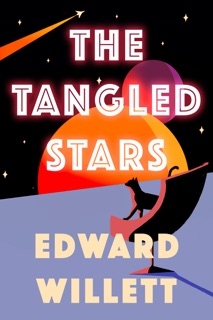 The Tangled Stars by Edward Willett