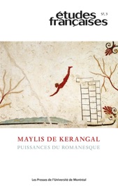 Études françaises. Volume 57, numéro 3, 2021 - Laurent Demanze, Dominique Viart, Émile Bordeleau-Pitre, Julien Lefort-Favreau, Maïté Snauwaert, Marie-Pascale Huglo, Sylviane Coyault, Maylis de Kerangal, Corentin Lahouste & Julia Galmiche-Essue