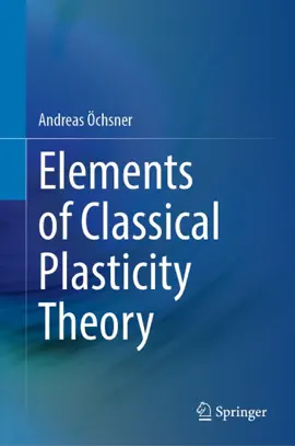 Read: Elements of Classical Book Plasticity Theory