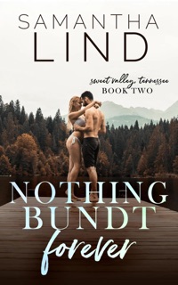 Nothing Bundt Forever by Samantha Lind
