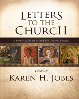 Letters to the Church by Karen H. Jobes