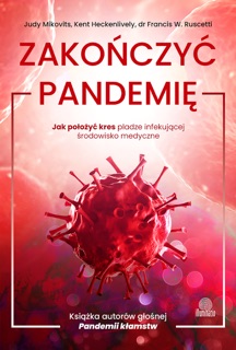 Zakończyć pandemię by Judy Mikovits