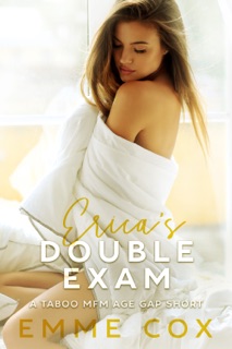 Erica's Double Exam by Emme Cox