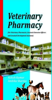Veterinary Pharmacy by Ashish Kumar & Ambika Sharma