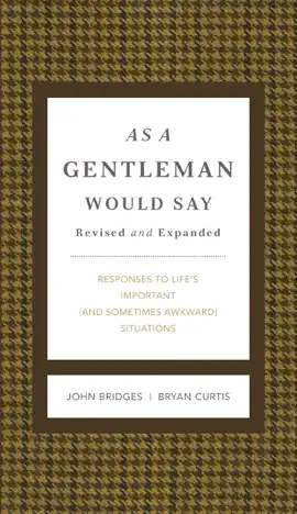 As a Gentleman Would Say Revised and Expanded