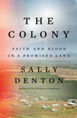 The Colony: Faith and Blood in a Promised Land Book Cover