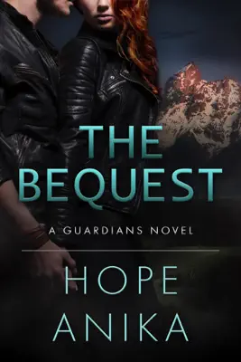 The Bequest by Hope Anika book