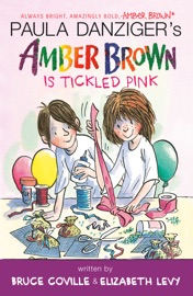 Amber Brown Is Tickled Pink - Paula Danziger, Bruce Coville, Elizabeth Levy & Tony Ross