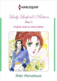 Lady Linford's Return 1 - Yoko Hanabusa & Anne Ashley