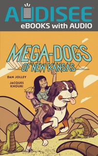 Mega-Dogs of New Kansas by Dan Jolley & Jacques Khouri