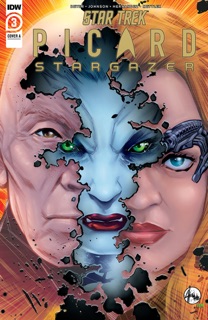 Star Trek: Picard: Stargazer #3 by Kirsten Beyer, Mike Johnson & Angel Hernandez