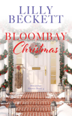 Bloombay Christmas - lilly beckett