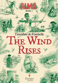 The Wind Rises - Timothée de Fombelle & Holly James