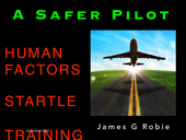 A Safer Pilot - Jim Robie
