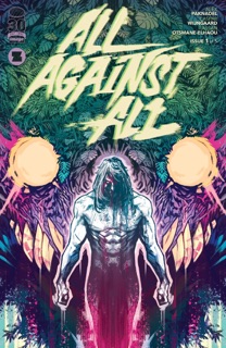 All Against All #1 by Alex Paknadel & Caspar Wijngaard