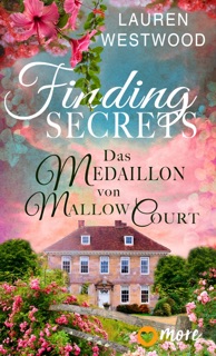 Finding Secrets - Das Medaillon von Mallow Court by Lauren Westwood