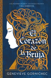 El corazón de la bruja - Genevieve Gornichec