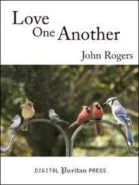 Love One Another - John Rogers, Blake Gillen & Gerald Mick