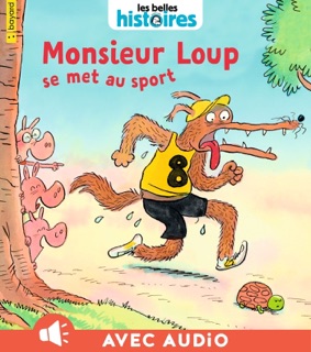 Monsieur Loup se met au sport by Valérie Cros & Grégoire Mabire