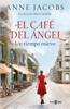 El Café del Ángel (Café del Ángel 1) - Anne Jacobs