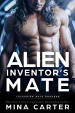 Alien Inventor’s Mate - Mina Carter Cover Art