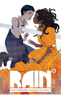 Joe Hill’s Rain by Joe Hill, David M. Booher & Zoe Thorogood