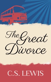 The Great Divorce - C. S. Lewis