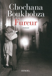 Fureur by Chochana Boukhobza