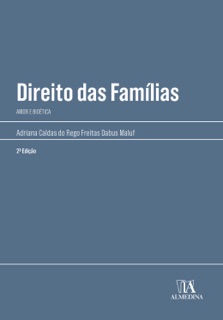 Direito das Famílias by Adriana Caldas do Rego Freitas Dabus Maluf