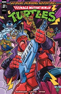 Teenage Mutant Ninja Turtles: Saturday Morning Adventures #2 by Erik Burnham & Tim Lattie