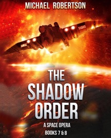 The Shadow Order Books 7 & 8 Box Set - Michael Robertson
