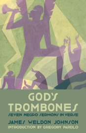 God's Trombones - James Weldon Johnson & Gregory Pardlo
