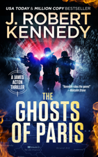 The Ghosts of Paris - J. Robert Kennedy Cover Art