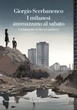I milanesi ammazzano al sabato