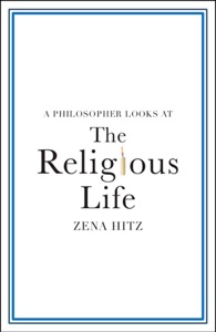 A Philosopher Looks at the Religious Life