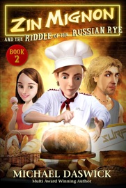 Zin Mignon and the Riddle of the Russian Rye
