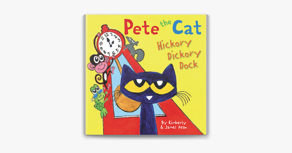 Pete the Cat: Hickory Dickory Dock no Apple Books