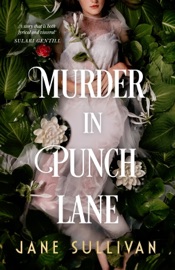 Murder in Punch Lane - Jane Sullivan